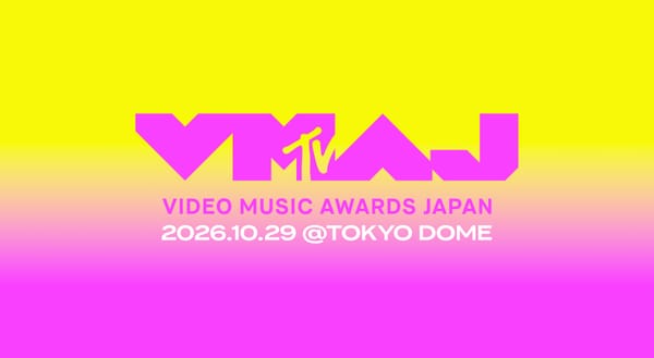 夢幻連動登頂東京巨蛋！「MTV VMAJ 2026」首波出演名單重磅公開 乃木坂46、=LOVE、≠ME、超ときめき♡宣伝部齊聚集結